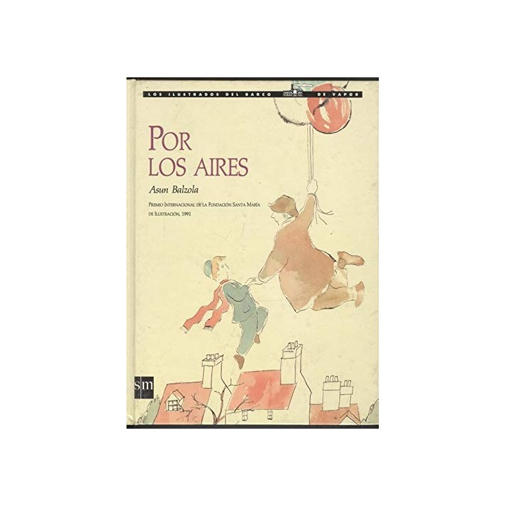 Por Los Aires (Los Ilustrados del Barco de Vapor, Primera edición)
